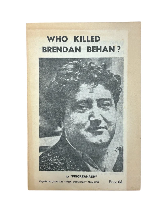 Who Killed Brendan Behan? By “Feicreanach.”
