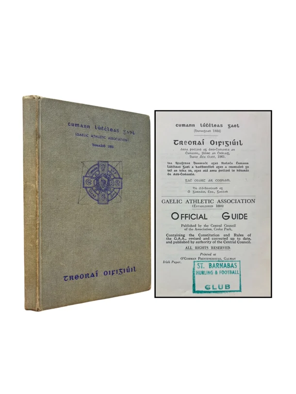 GAA. Official Guide, 1961. CUMANN LÚTCLÉAS GAEL (GAELIC ATHLETIC ASSOCIATION).