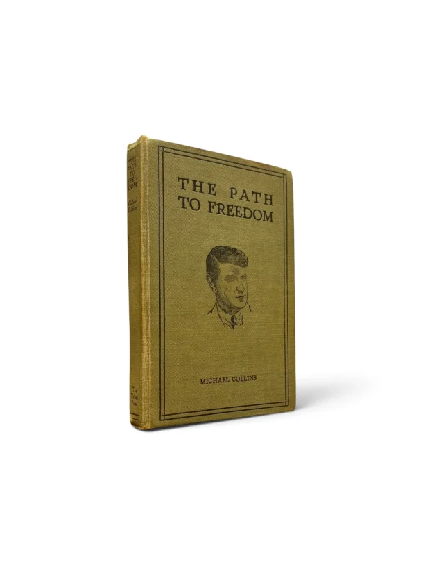 Michael Collins, The Path to Freedom