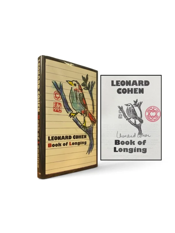COHEN, Leonard. Book of Longing (Signed first edition with Order of the Unified Heart stamped) COHEN, Leonard Cohen, Book of Longing, Signed first edition
