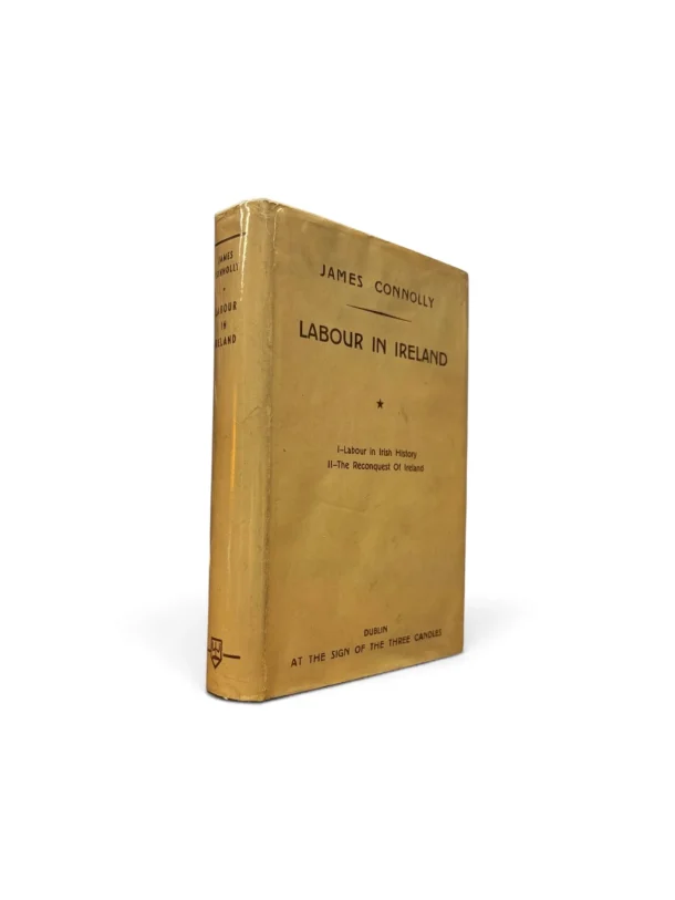 James Connolly, Labour in Ireland, Labour in Irish History, The Re-Conquest of Ireland