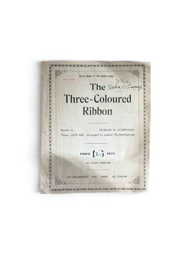 Ó CEARNAIGH, Peadar [Peadar Kearney]. The Three-Coloured Ribbon (Signed by the author)