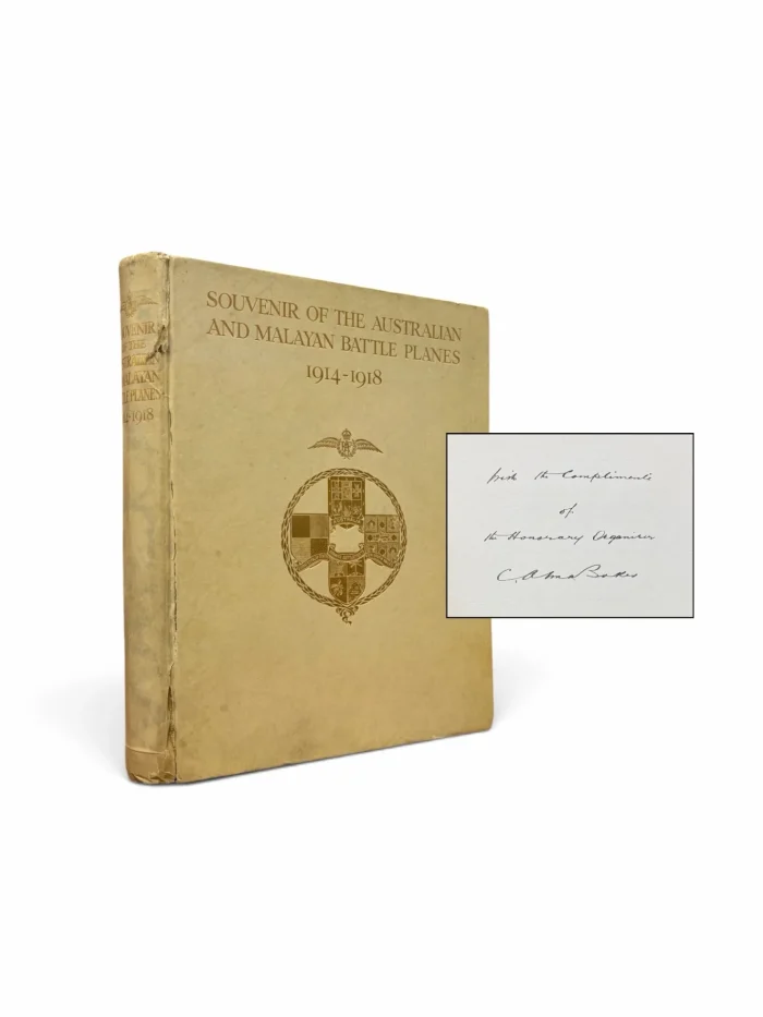 Baker, C.A. Souvenir of Ninety-Four Gift Battle-Planes which helped us to Victory, August 4th 1914 to November 11th 1918 (Australian and Malayan) Signed and inscribed by the author.